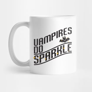 Vampires Sparkle Mug